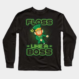 Floss like a Boss St Patricks Day Long Sleeve T-Shirt